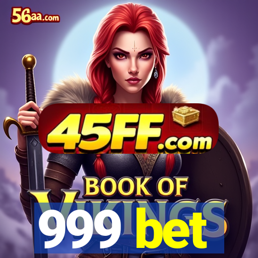 999 bet